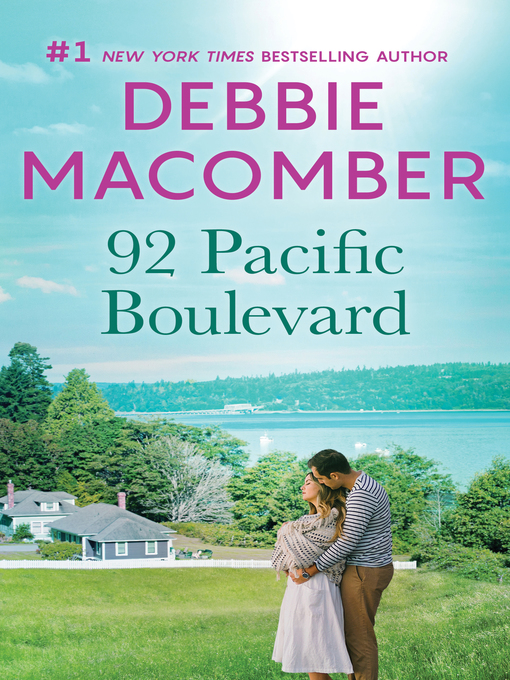 Title details for 92 Pacific Boulevard by Debbie Macomber - Available